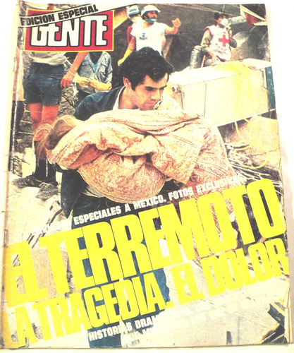 Revista Gente El Terrible Terremoto En México Del Año 1985