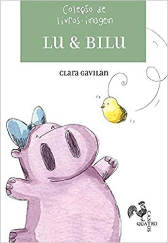 Libro Box Lu E Bilu 1 Amor Fome E Medo De Gavilan Clara Qua