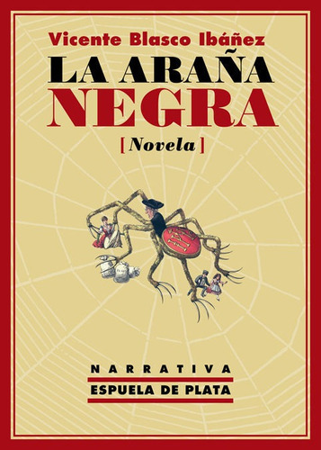 La Araãâ±a Negra, De Blasco Ibáñez, Vicente. Editorial Ediciones Espuela De Plata, Tapa Blanda En Español