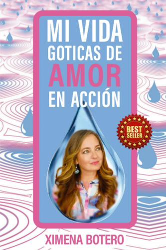 Libro: Mi Vida Goticas De Amor: En Acción (spanish Edition)