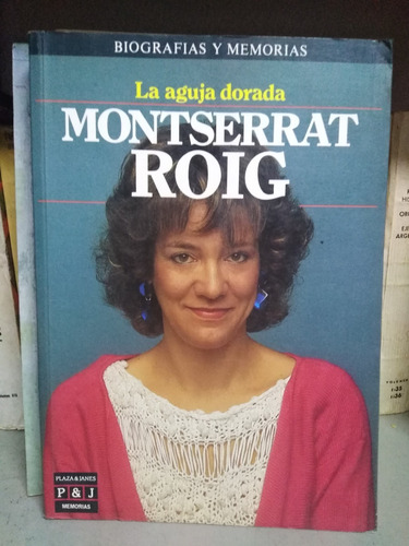 La Aguja Dorada - Montserrat Roig