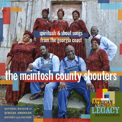 Cd: Mcintosh County Shouters Spirituals & Shout Songs From T