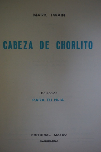 Cabeza De Chorlito / Mark Twain (Usado)