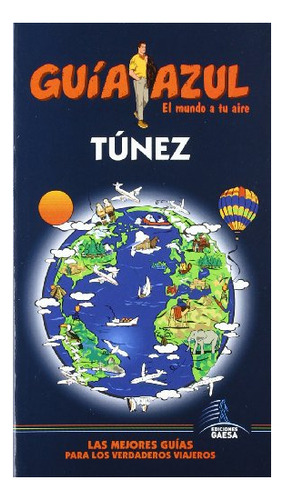 Libro Tunez. Guia Azul 2007  De Guias Azules