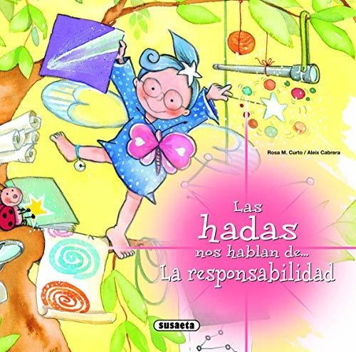 Las Hadas Nos Hablan De La Responsabilidad 1oo% Original, De Vários Autores. Editorial Susaeta En Español