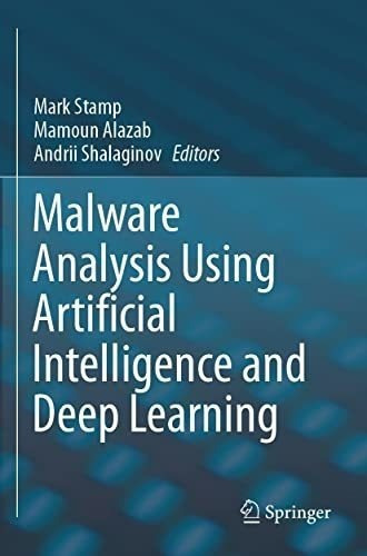 Malware Analysis Using Artificial Intelligence And.., De Stamp, M. Editorial Springer En Inglés