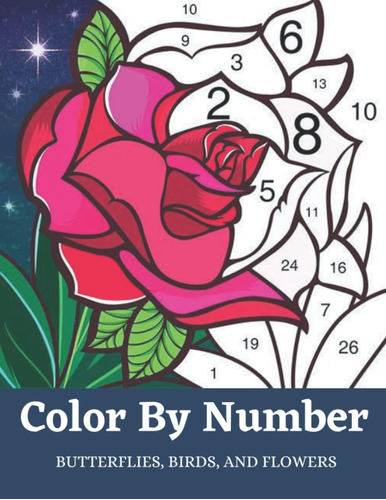 Libro: Color By Number Butterflies Birds And Flowers: Extra 