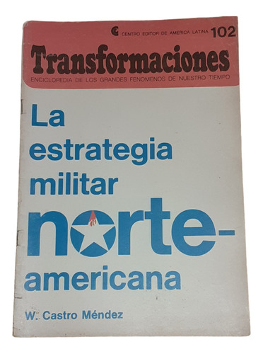 La Estrategia Militar Norteamericana- Transformaciones 102