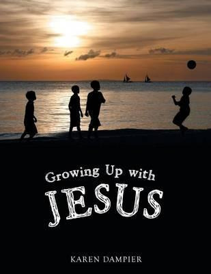 Libro Growing Up With Jesus - Karen Dampier