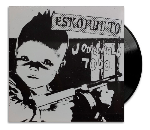 Eskorbuto - Jodiendolo Todo - Lp