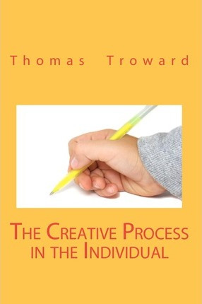 Libro The Creative Process In The Individual - Judge Thom...