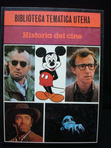 Historia Del Cine, Tomo I.