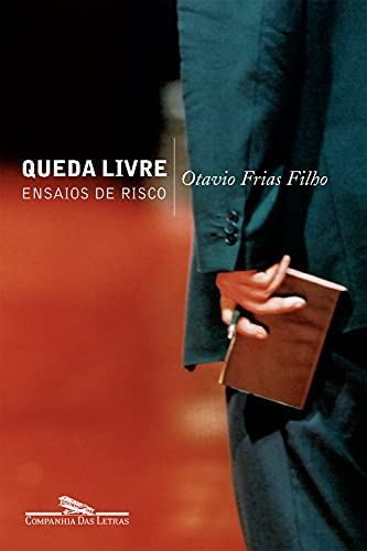 Libro Queda Livre Ensaios De Risco De Frias Filho Otavio Com