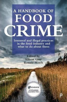 A Handbook Of Food Crime : Immoral And Illegal Practices ...