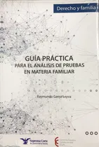 Comprar Guia Practica Para El Analisis De Pruebas En Materia Familia