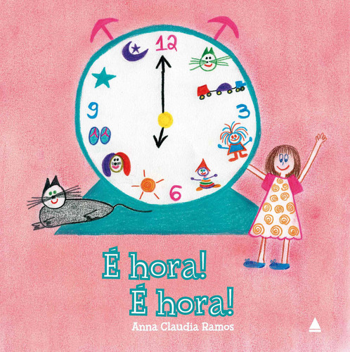 E Hora E Hora, De Anna Claudia Ramos. Editora Nova Fronteira, Capa Mole, Edição 1 Em Português, 2017