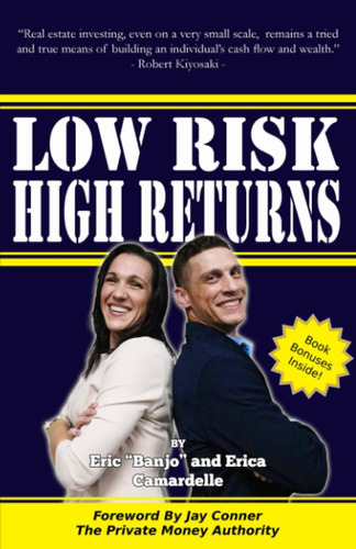 Libro: Low Risk, High Returns: How To Earn High Rates Of Ret