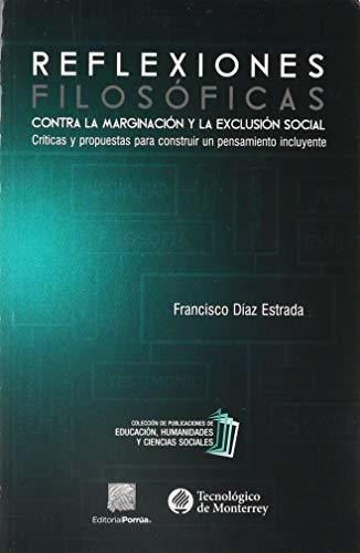 Libro Reflexiones Filosóficas Contra La Marginación Y La E