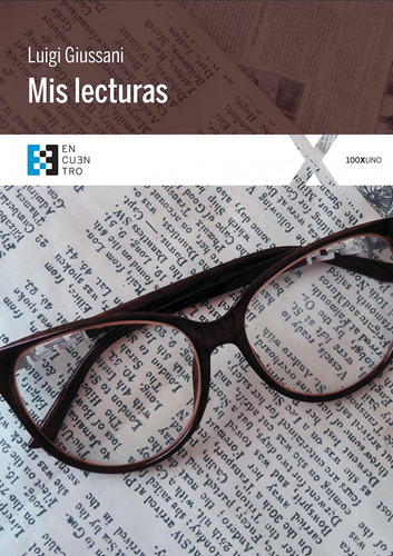 Mis Lecturas, De Luigi Giussani. Editorial Encuentro, Tapa Blanda En Español, 9999