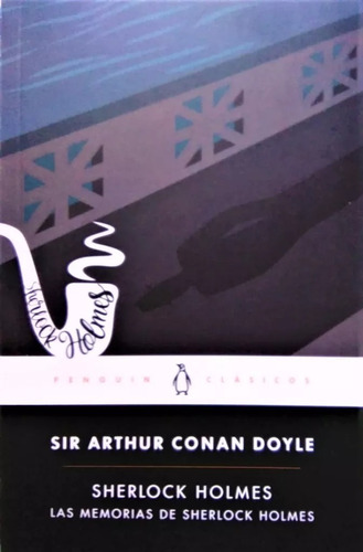 Sherlock Holmes Las Memorias De Sherlock Holmes Conan Doyle