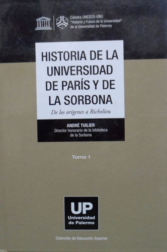 Historia De La Universidad De París Y De La Sorbona Tuilier