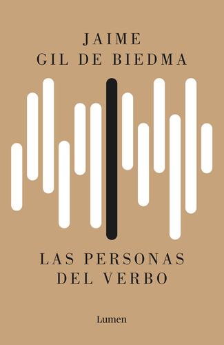 Las personas del verbo, de Gil de Biedma, Jaime. Serie Lumen Editorial Lumen, tapa blanda en español, 2022