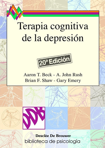 Libro Terapia Cognitiva De La Depresión - A. T. Beck Y Otros