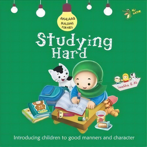 Studying Hard : Good Manners And Character, De Gator Ali. Editorial Ali Gator, Tapa Blanda En Inglés