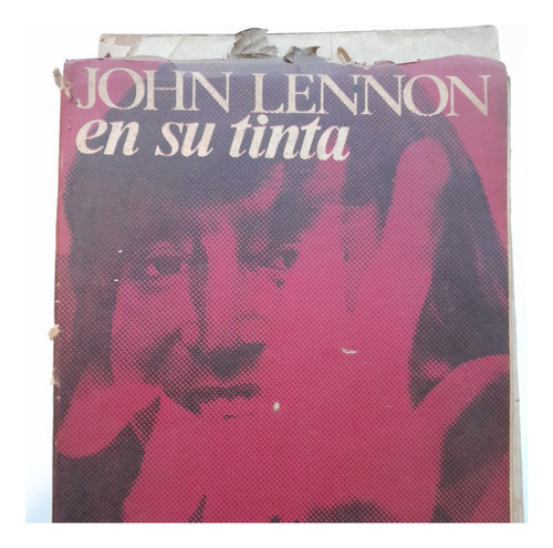 Libro John Lennon En Su Tinta - Ed Original  1968 D9