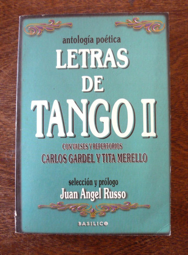 Letras De Tango 2, Juan Angel Russo, Ed. Basilico