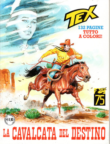 Tex N° 755 - La Cavalcata Del Destino - 132 Páginas Em Italiano - Formato 16 X 21 - Capa Mole - 2023 - Bonellihq Cx03b Dez23