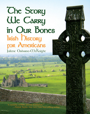 Libro The Story We Carry In Our Bones: Irish History For ...