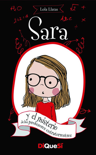 Libro Sara Y El Misterio De Los Profesores Extraterrestres