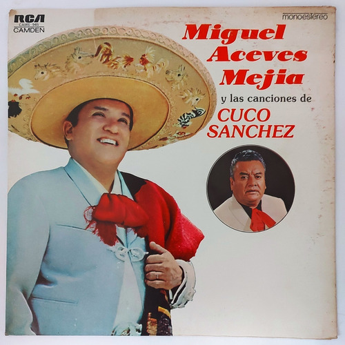 Miguel Aceves Mejia Y Las Canciones De Cuco Sanchez  Lp