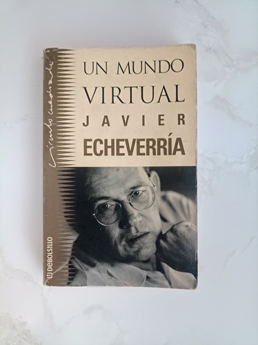 Un Mundo Virtual Javier Echeverría 