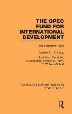 The Opec Fund For International Development - Ibrahim F. ...