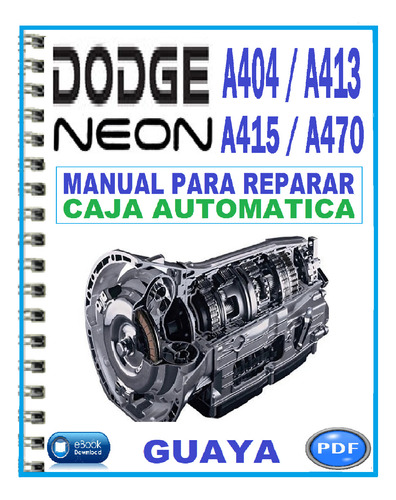Manual De Taller Caja Automática Dodge Neón A404-413