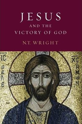 Jesus And The Victory Of God - N.t. Wright