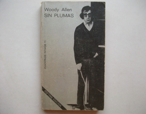 Sin Plumas - Woody Allen