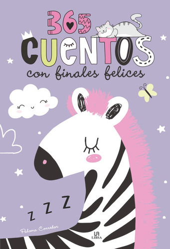 365 Cuentos Con Finales Felices, De Corredor, Paloma. Editorial Libsa, Tapa Dura En Español