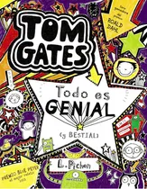 Comprar Tom Gates 5 Todo Es Genial, De Liz Pichon, Daniel Cortés Coronas, Liz Pichon, Daniel Cortés Coronas. Editorial Bruño En Español