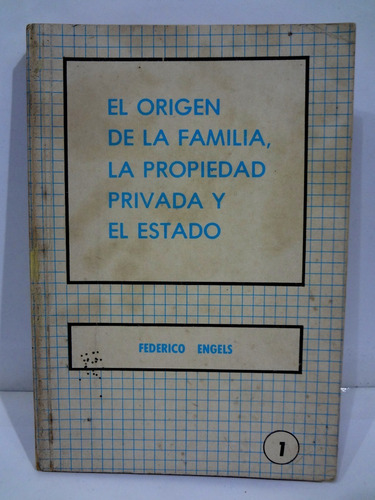 El Origen Familia, Propiedad Privada Estado 1979