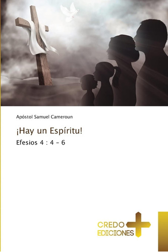 Libro ¡hay Un Espíritu! Efesios 4 4 - 6 (spanish Edition)