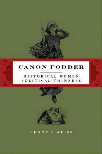 Canon Fodder, De Penny A. Weiss. Editorial Pennsylvania State University Press, Tapa Dura En Inglés