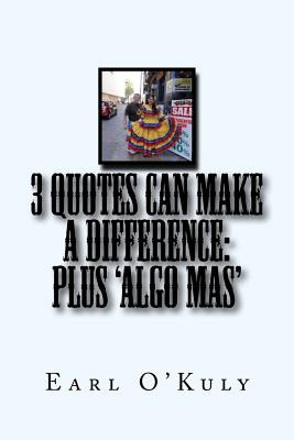 Libro 3 Quotes Can Make A Difference: Plus 'algo Mas' - O...