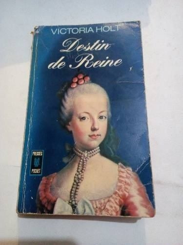 Libro En Francés Victoria Holt Destin De Reine