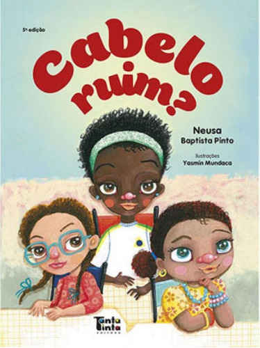Cabelo Ruim?, De Pinto, Neusa Baptista. Editora Tanta Tinta, Capa Mole Em Português
