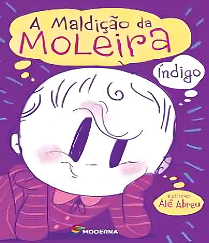 Maldicao Da Moleira Mod Lit Veredas, A: Maldicao Da Moleira Mod Lit Veredas, A, De Índigo. Editora Moderna - Paradidatico, Capa Mole Em Português