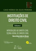 Comprar Instituições de Direito Civil - Introdução ao Direito Civil - Teoria Geral de Direito Civil - Vol. I, de Pereira, Caio Mário da Silva. Editorial Editora Forense Ltda., capa dura em português, 2022