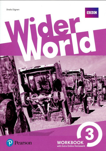Wider World 3 Wbk W/online Homework Pack - Dignen Sheila